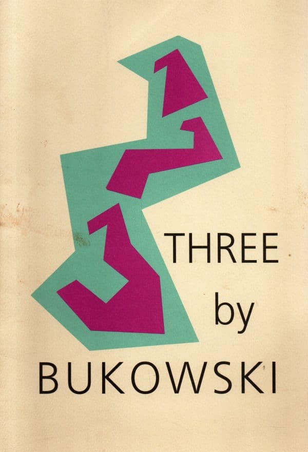 Three Poems by Bukowski