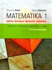 Matematika 1: zbirka detaljno riješenih zadataka, 1. dio