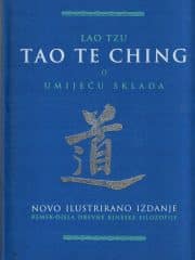 Tao te ching: o umijeću sklada