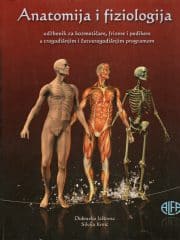 Anatomija i fiziologija: udžbenik za kozmetičare, frizere i pedikere s trogodišnjim i četverogodišnjim programom