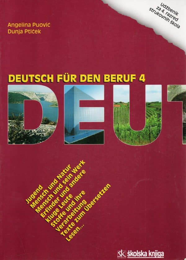 Deutsch für den Beruf  4 : udžbenik njemačkog jezika za 4. razred strukovnih škola, 9. godina učenja