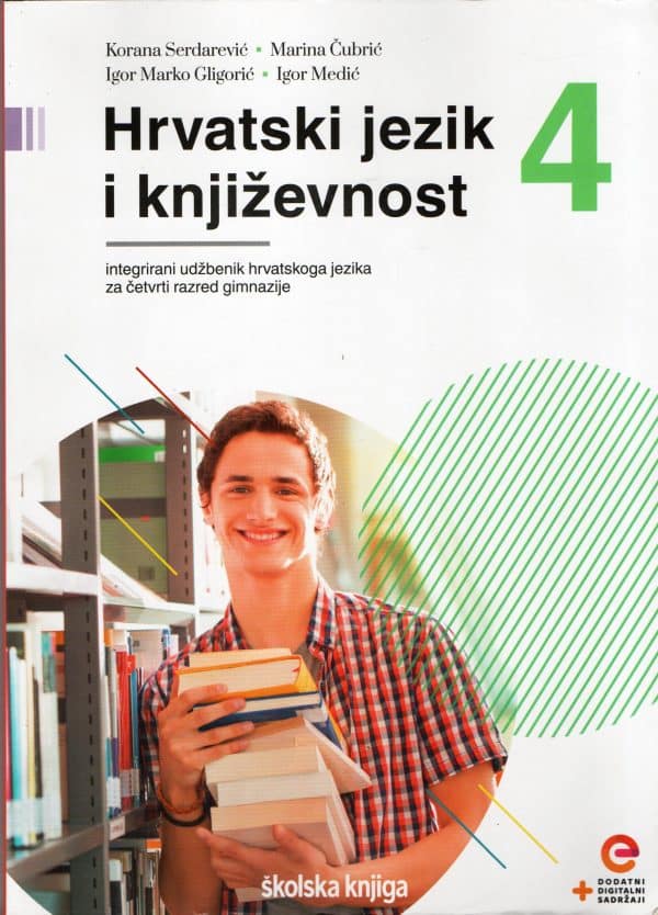 Hrvatski jezik i književnost 4 : integrirani udžbenik hrvatskoga jezika