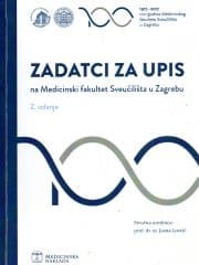 Zadatci za upis na Medicinski fakultet Sveučilišta u Zagrebu