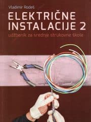 Električne instalacije 2 : udžbenik za 3. razred trogodišnjih i četverogodišnjih strukovnih škola