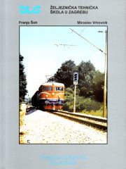 Tehnička sredstva željeznice: udžbenik za 1. i 2. razred