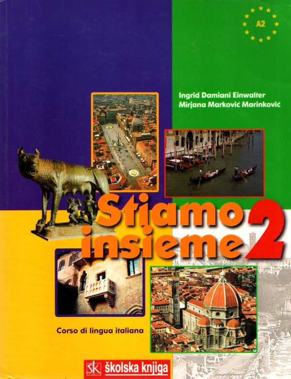 Stiamo insieme 2 : udžbenik talijanskog jezika