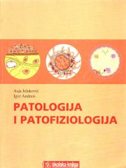Patologija i patofiziologija : udžbenik za 2. i 4. razred srednje medicinske škole