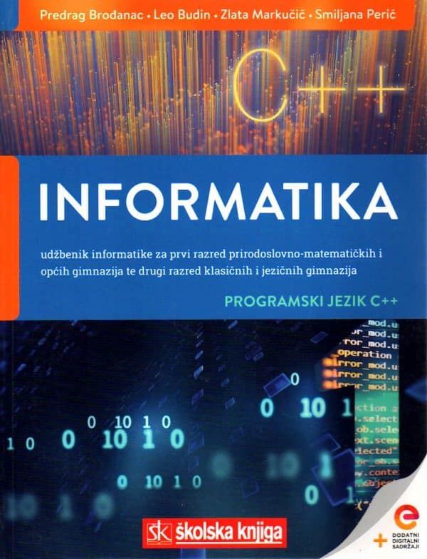 Informatika 1 - Programski jezik C++ : udžbenik informatike
