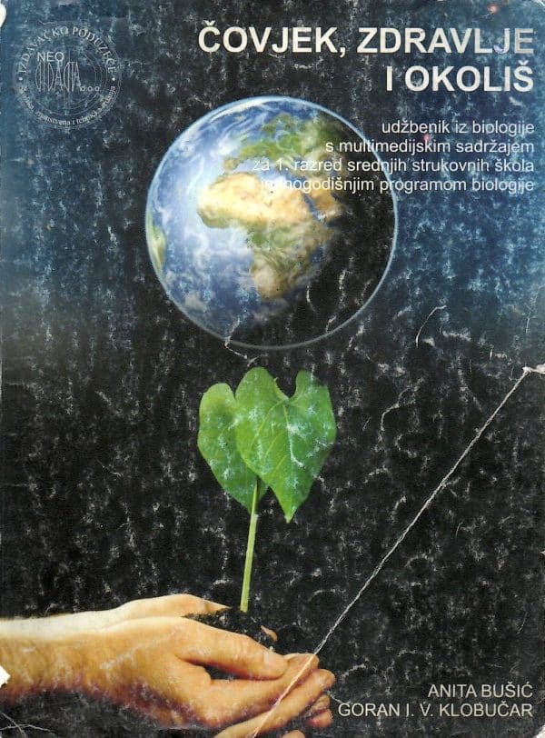 Čovjek, zdravlje i okoliš: udžbenik iz biologije s multimedijskim sadržajem za 1. razred srednjih strukovnih škola s jednogodišnjim programom biologije