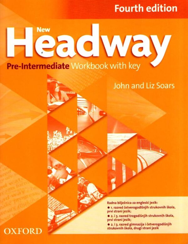 New Headway Fourth Edition Pre-Intermediate Workbook : radna bilježnica za engleski jezik