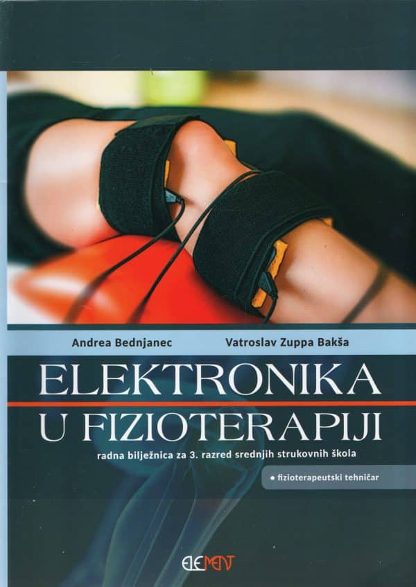 Elektronika u fizioterapiji : radna bilježnica