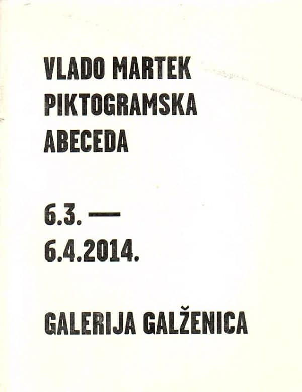 Vlado Martek : Piktogramska abeceda
