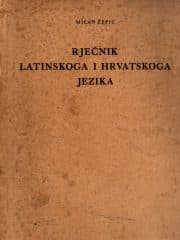 Rječnik latinskoga i hrvatskoga jezika