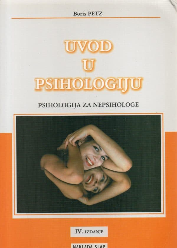 Uvod u psihologiju : psihologija za nepsihologe