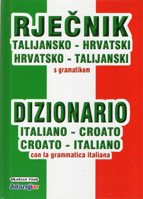 Rječnik talijansko-hrvatski i hrvatsko-talijanski s talijanskom gramatikom