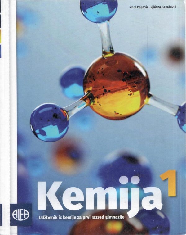 Kemija 1: udžbenik iz kemije za prvi razred gimnazije