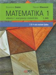 Matematika 1 1. dio : udžbenik za 1. razred gimnazija i strukovnih škola (3 ili 4 sata nastave tjedno)