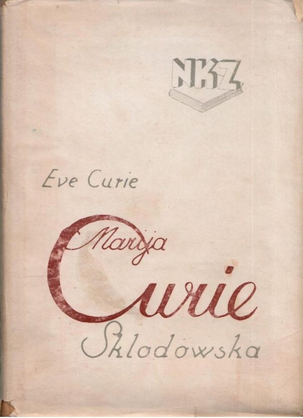 Marija Curie-Sklodowska (Madame Curie)