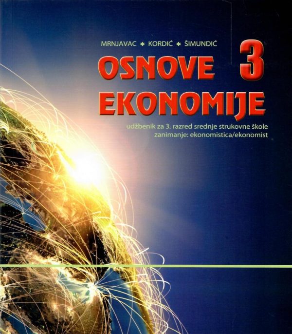 Osnove ekonomije 3: udžbenik za Osnove ekonomije za 3. razred, ekonomisti