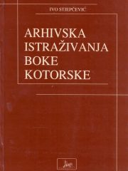 Arhivska istraživanja Boke Kotorske