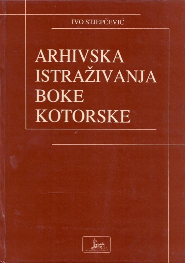 Arhivska istraživanja Boke Kotorske