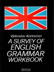 A Survey of English Grammar: Workbook