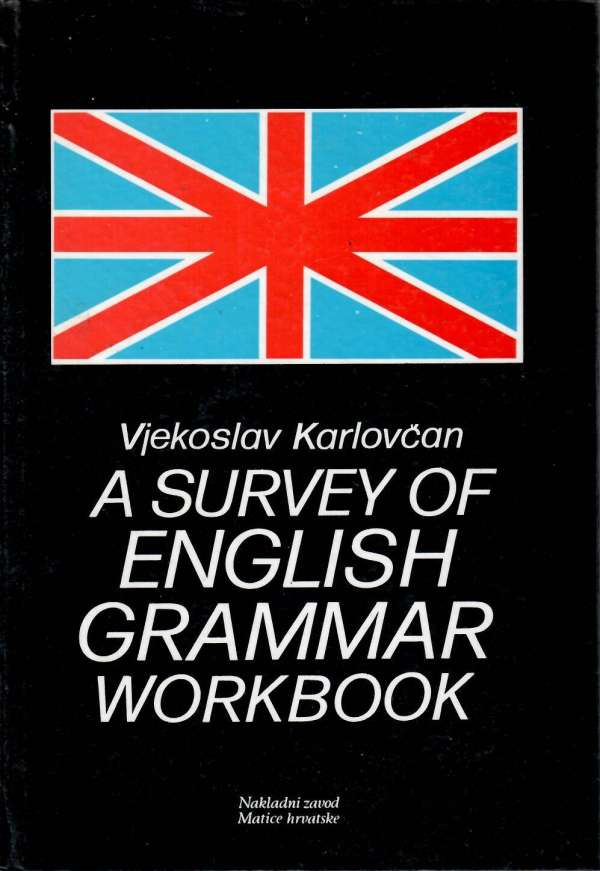 A Survey of English Grammar: Workbook