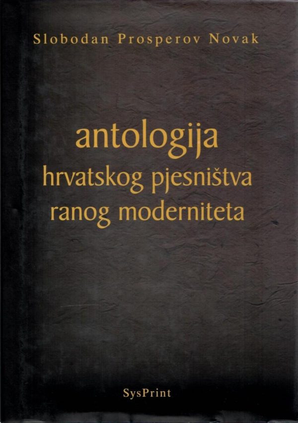Antologija hrvatskog pjesništva ranog moderniteta