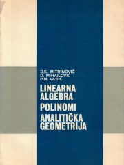 Linearna algebra - Polinomi - Analitička geometrija