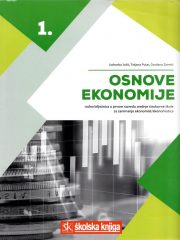 Osnove ekonomije 1: radna bilježnica u 1. razredu srednjih strukovnih škola za zanimanje ekonomistica/ekonomist