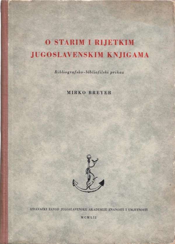 O starim i rijetkim jugoslavenskim knjigama