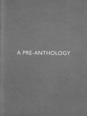 A Pre-Anthology