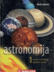 Astronomija 1: osnove astronomije i planetni sustav