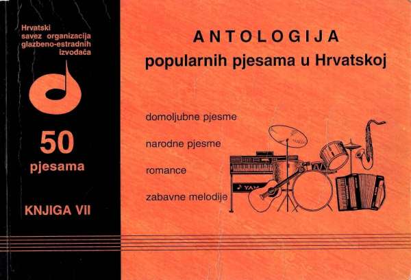 Antologija popularnih pjesama u Hrvatskoj - knjiga VII