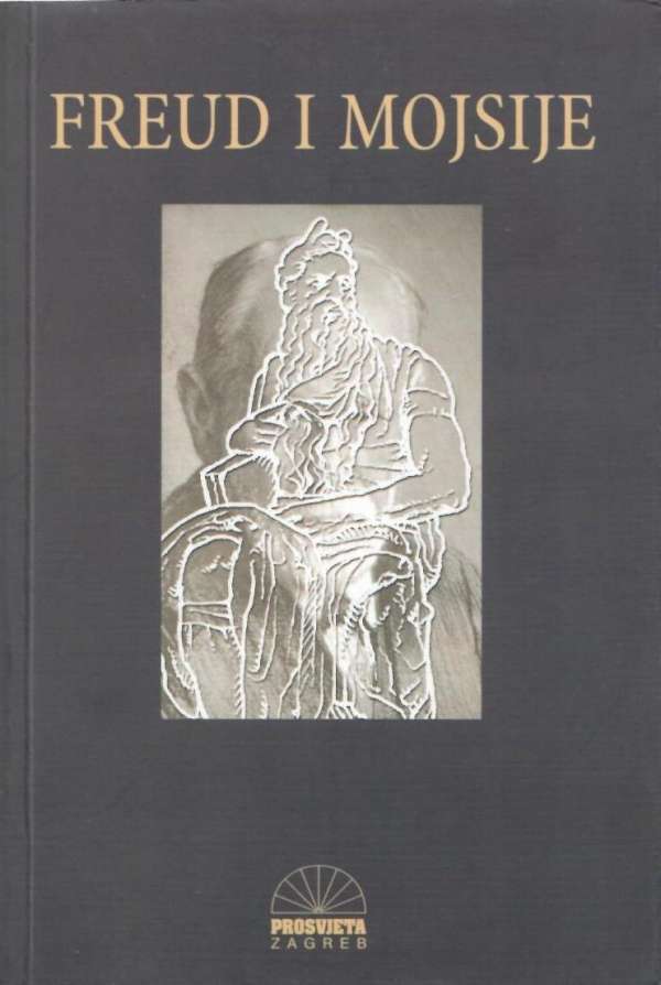 Freud i Mojsije: studije o umjetnosti i umjetnicima