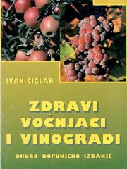 Zdravi voćnjaci i vinogradi