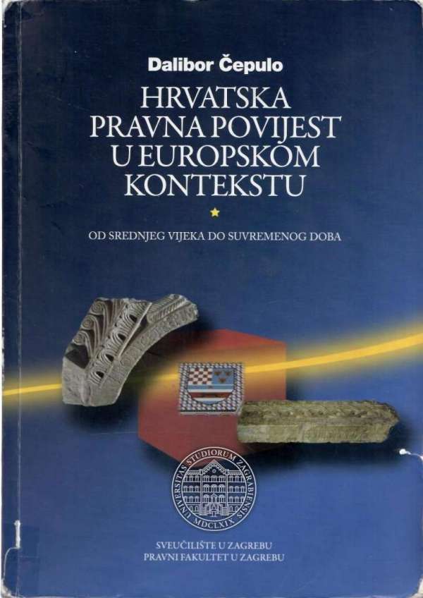 Hrvatska pravna povijest u europskom kontekstu