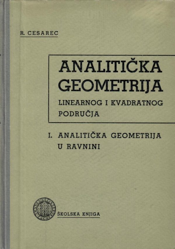 Analitička geometrija linearnog i kvadratnog područja I. dio