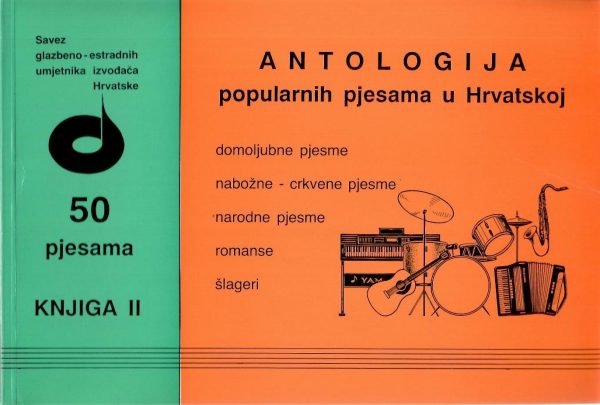 Antologija popularnih pjesama u Hrvatskoj - knjiga II