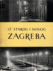 Iz starog i novog Zagreba III