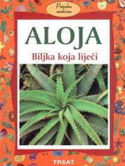 Aloja: Biljka koja liječi