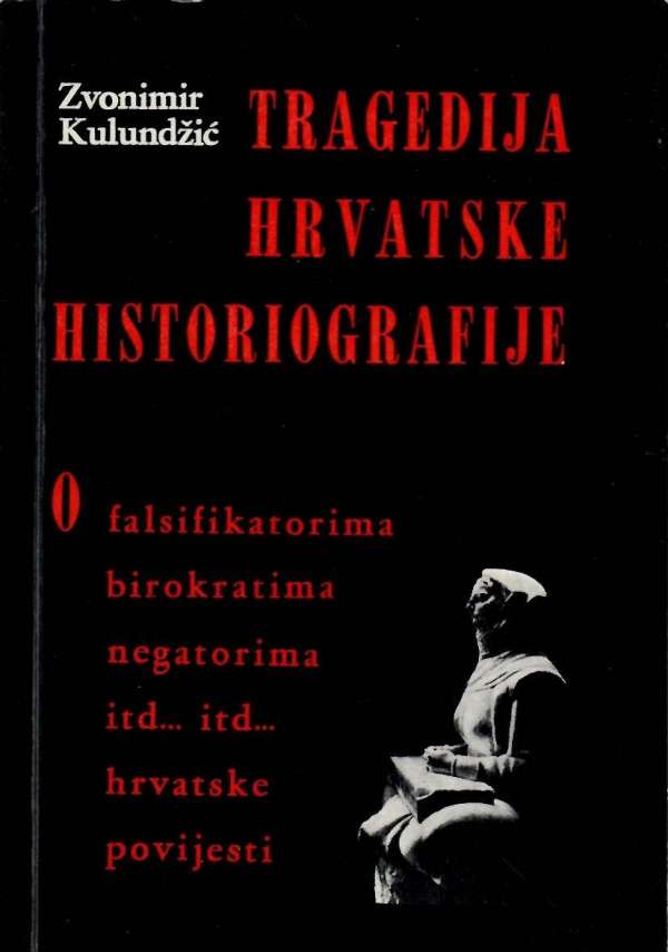 Tragedija hrvatske historiografije