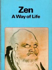 Zen: A Way of Life
