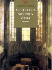 Arheologija srednjeg vijeka: uvod