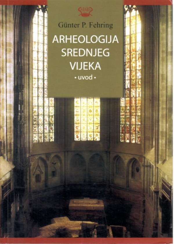 Arheologija srednjeg vijeka: uvod