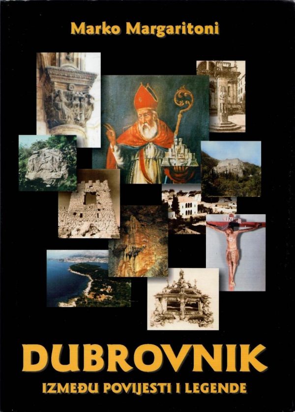 Dubrovnik između povijesti i legende