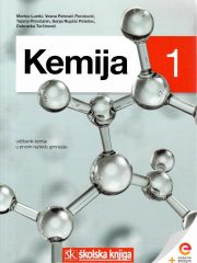 Kemija 1: udžbenik kemije s dodatnim digitalnim sadržajima u prvom razredu gimnazije
