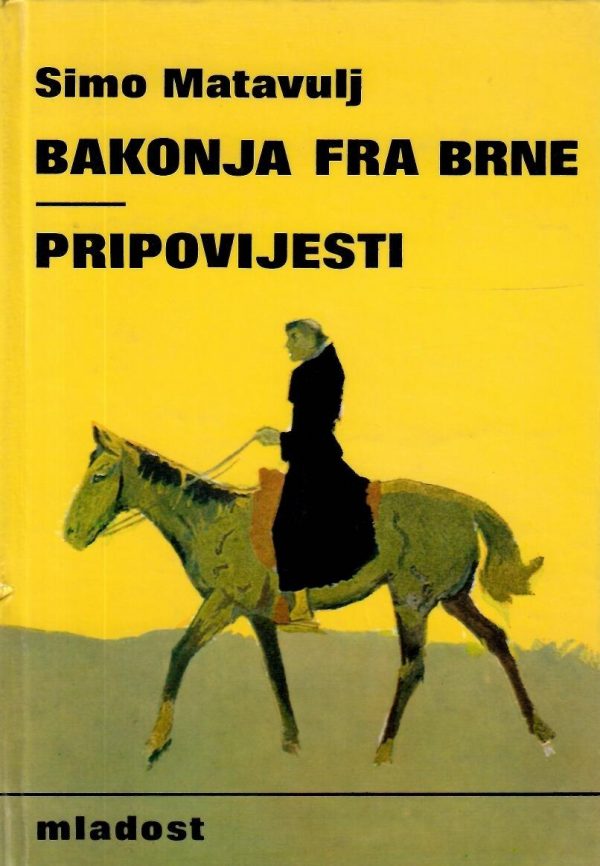 Bakonja fra Brne; Pripovijesti
