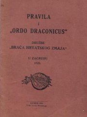 Pravila i "Ordo draconicus" Družbe "Braća hrvatskog zmaja"