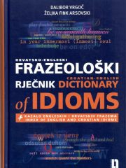Hrvatsko-engleski frazeološki rječnik
